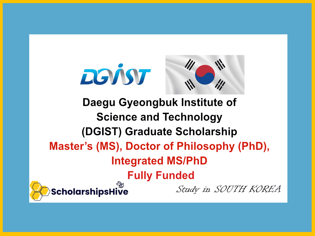 Daegu Gyeongbuk Institute of Science and Technology (DGIST) Graduate Scholarship South Korea