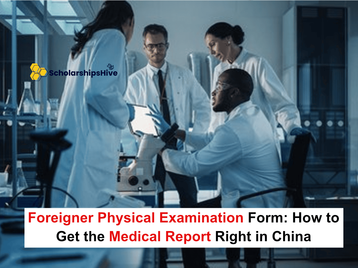 Foreigner Physical Examination Form: How to Get the Medical Report Right in China