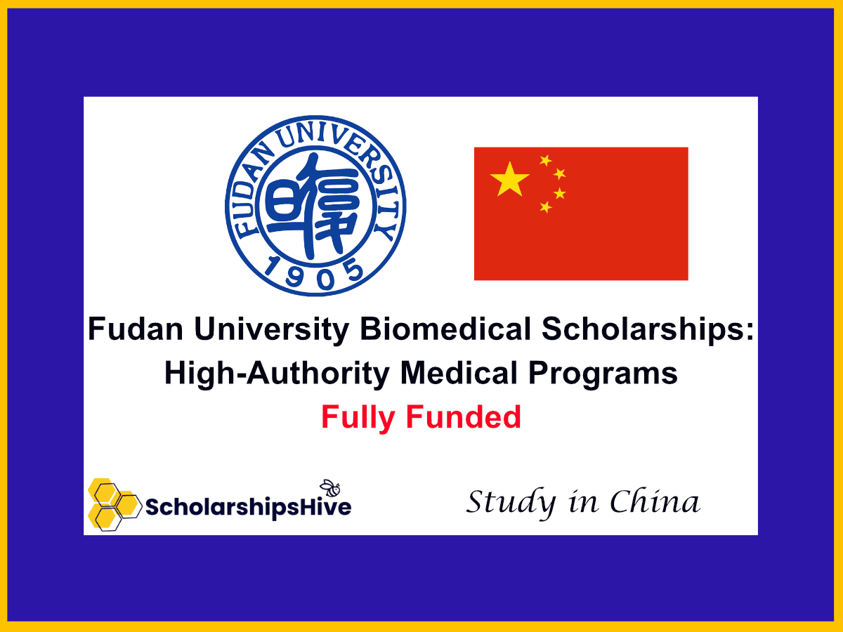 Fudan University Biomedical Scholarships: High-Authority Medical Programs, China | Fully Funded