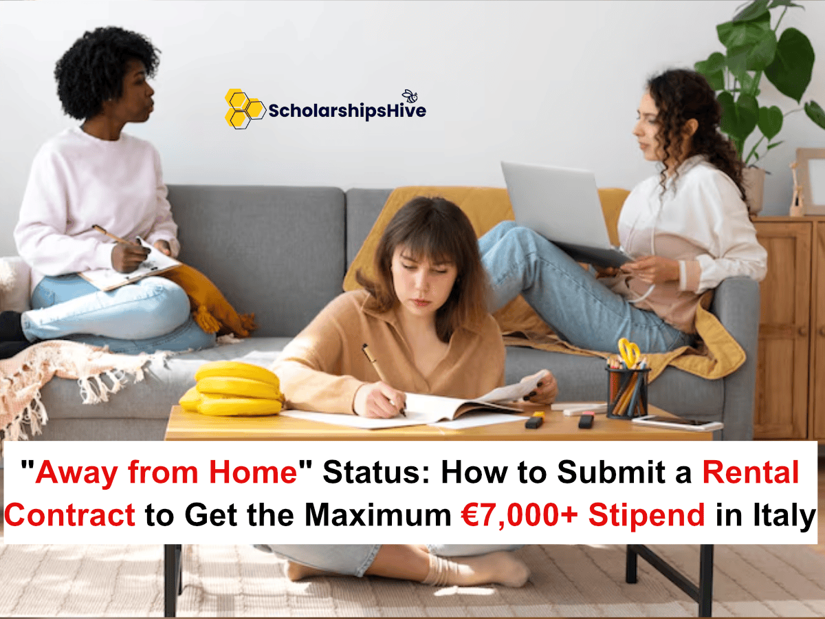 "Away from Home" Status: How to Submit a Rental Contract to Get the Maximum €7,000+ Stipend in Italy