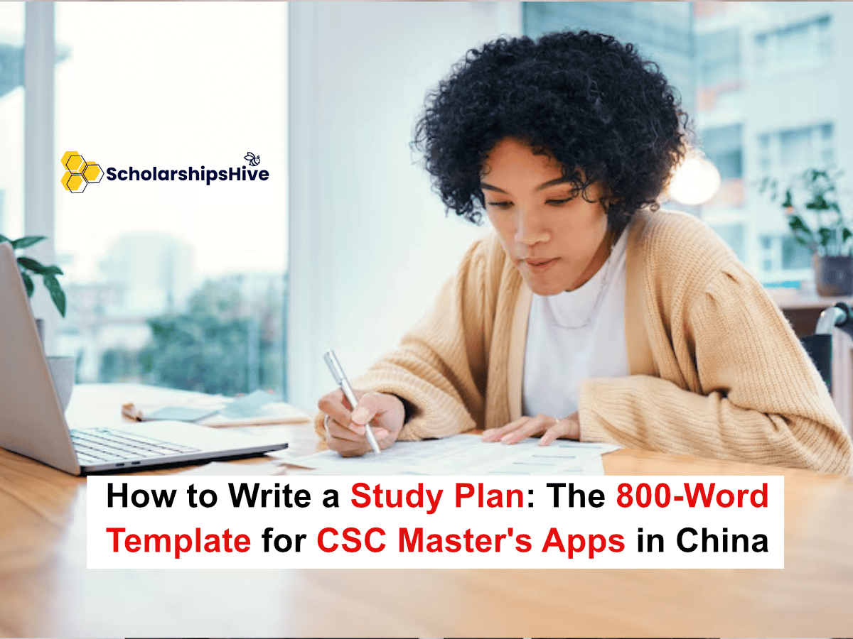 How to Write a Study Plan: The 800-Word Template for CSC Master's Apps in China