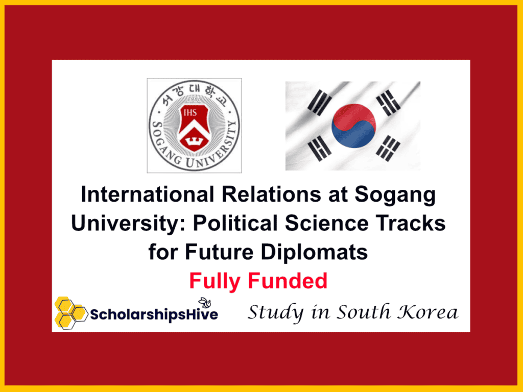 International Relations at Sogang University: Political Science Tracks for Future Diplomats, South Korea | Fully Funded