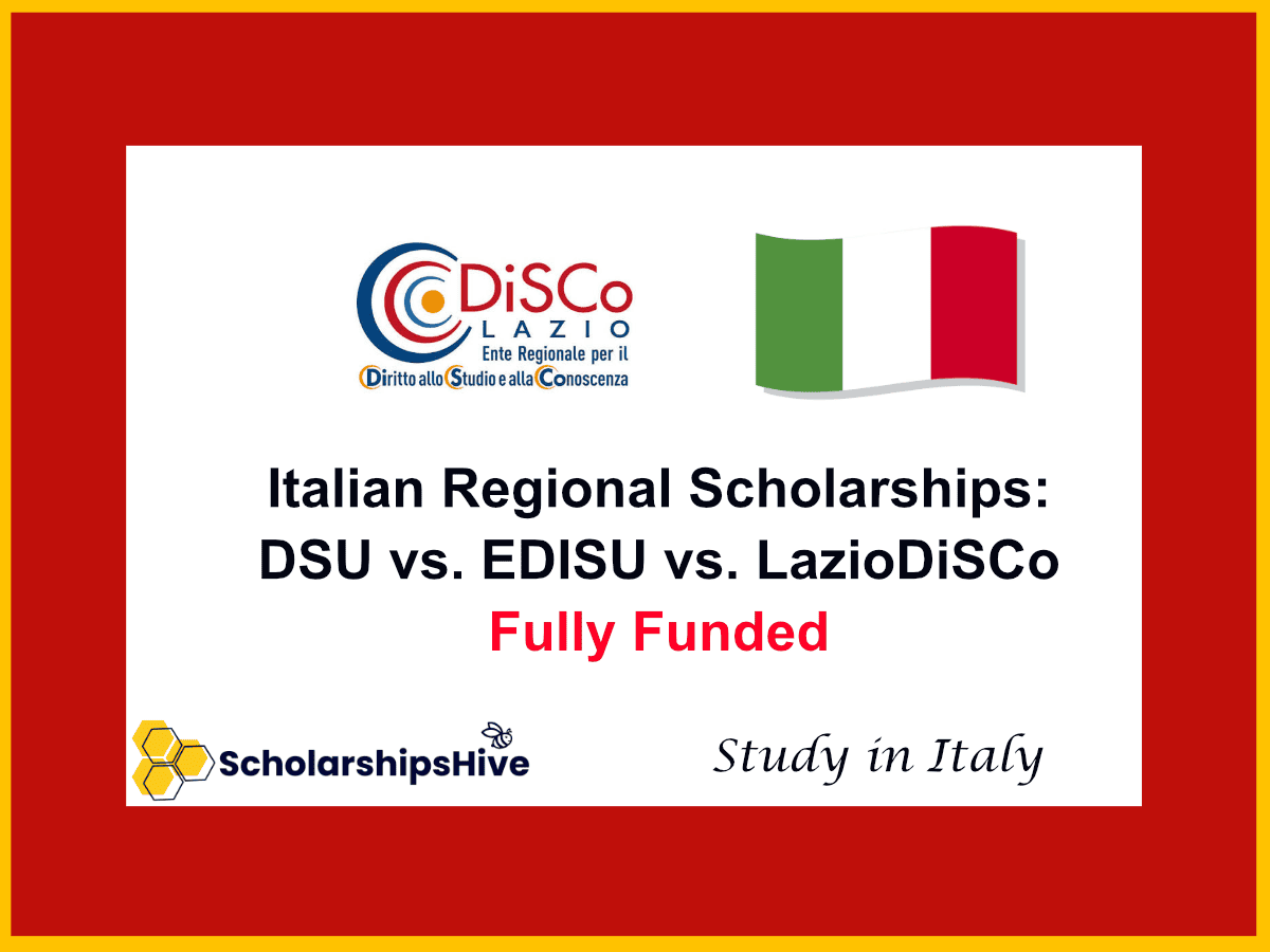 Italian Regional Scholarships: DSU vs. EDISU vs. LazioDiSCo | Fully Funded Guide