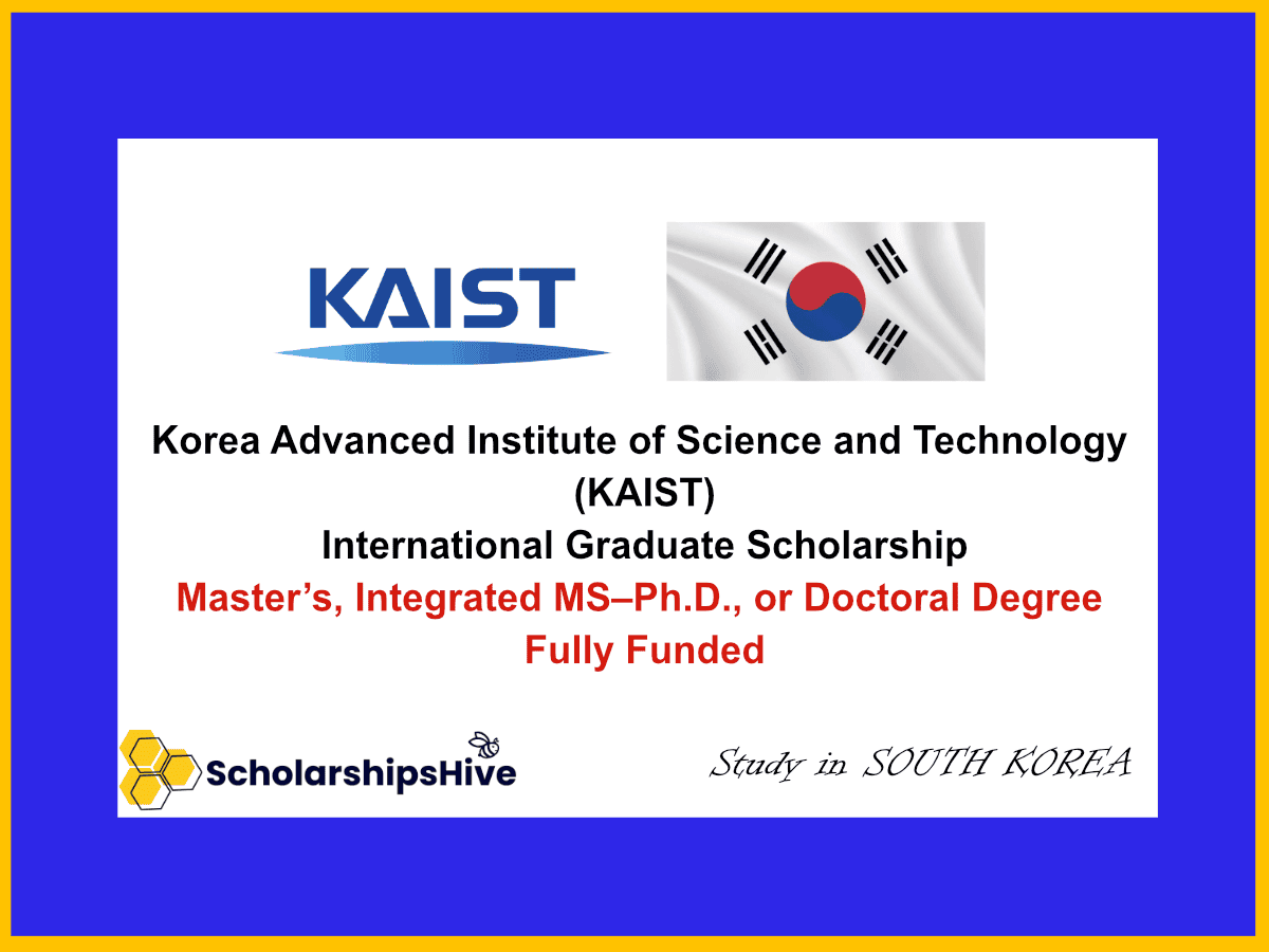 Korea Advanced Institute of Science and Technology (KAIST) International Graduate Scholarship