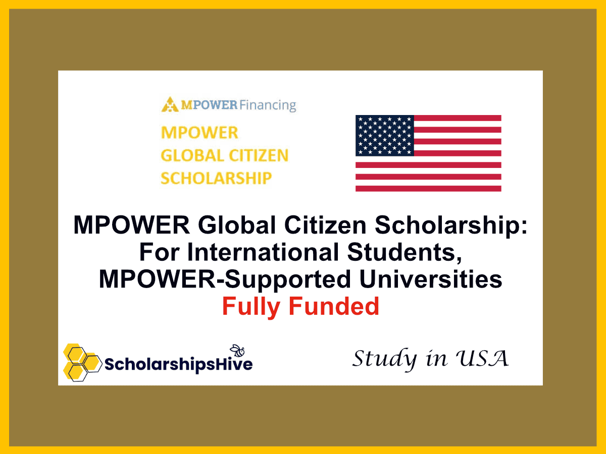 MPOWER Global Citizen Scholarship: For International Students, MPOWER-Supported US Universities | Partially Funded