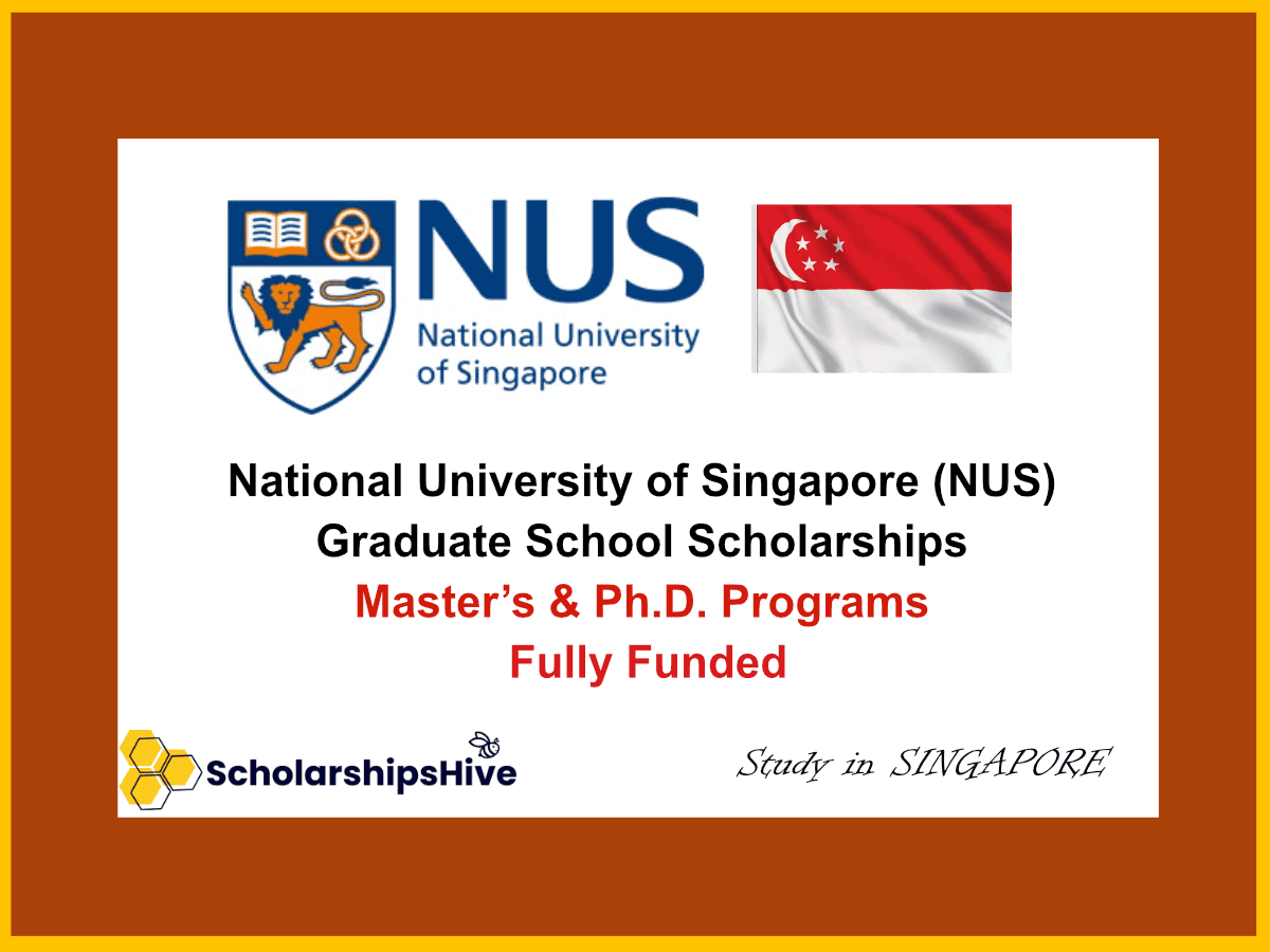 National University of Singapore (NUS) Graduate School Scholarships