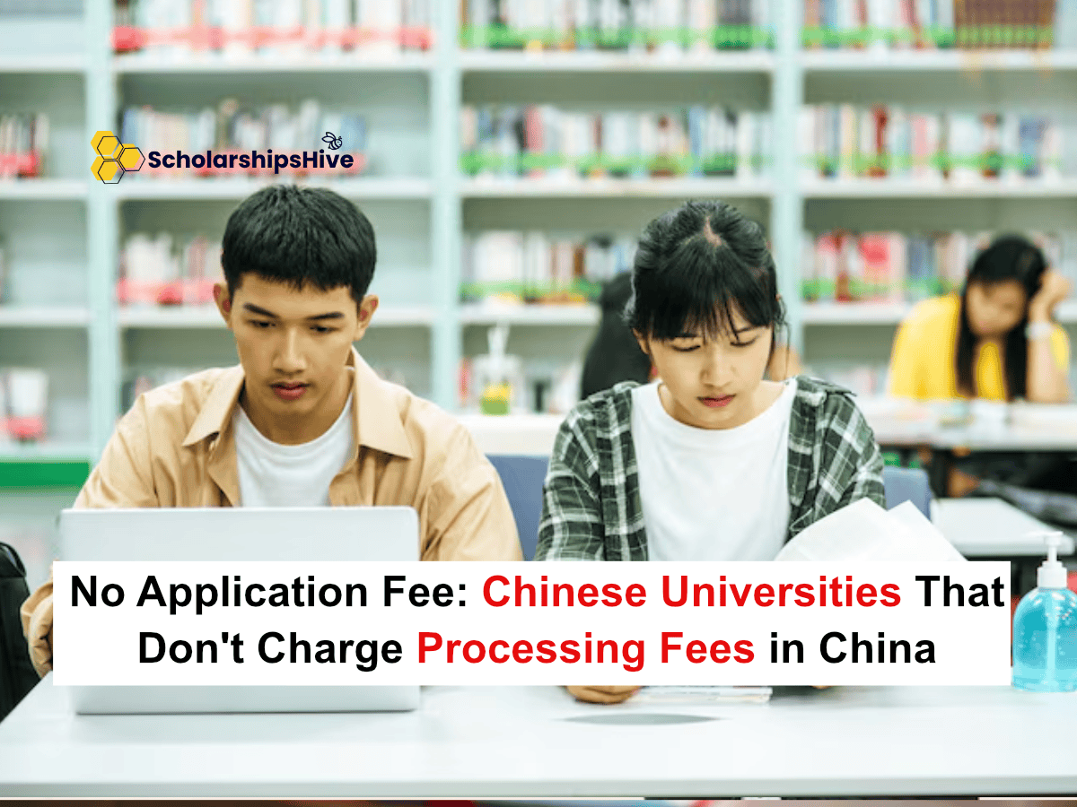 No Application Fee: Chinese Universities That Don't Charge Processing Fees in China