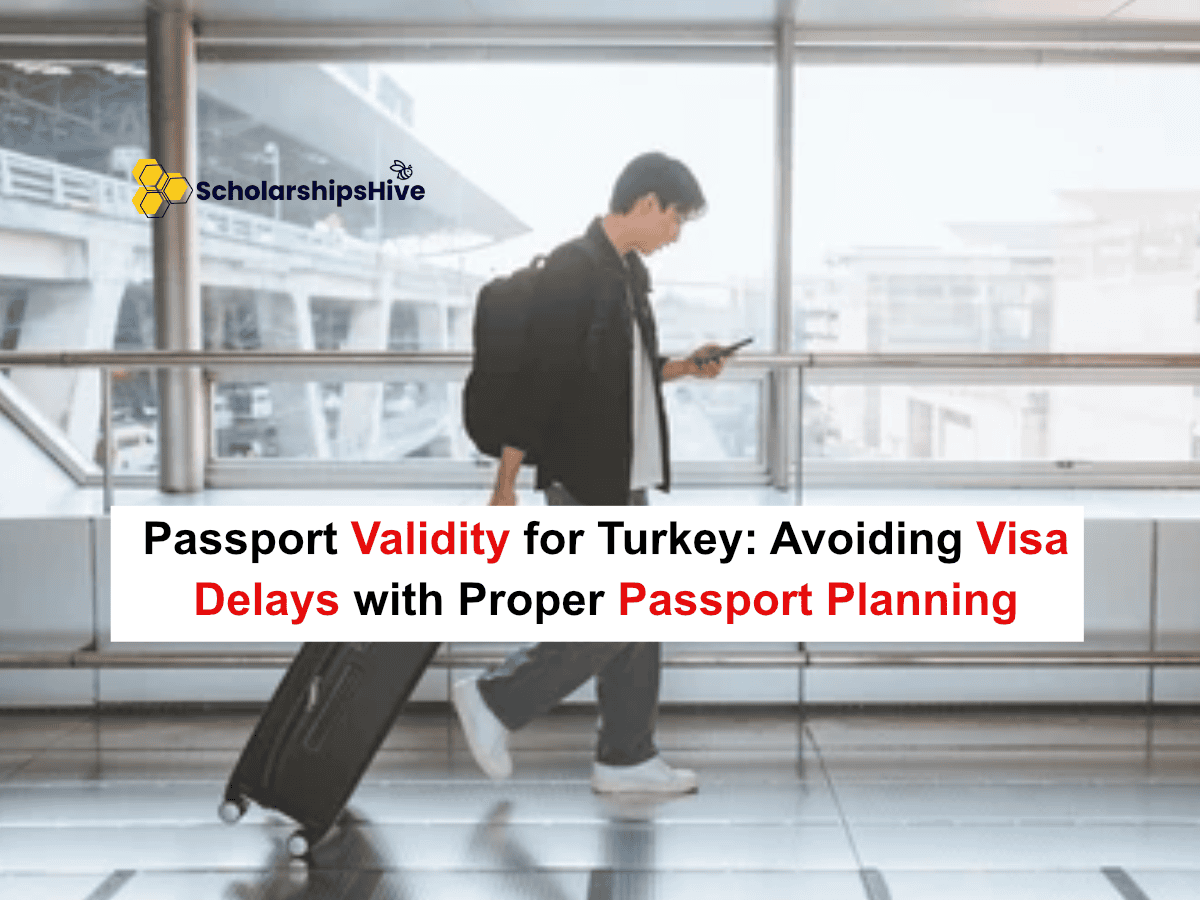 Passport Validity for Turkey: Avoiding Visa Delays with Proper Passport Planning [