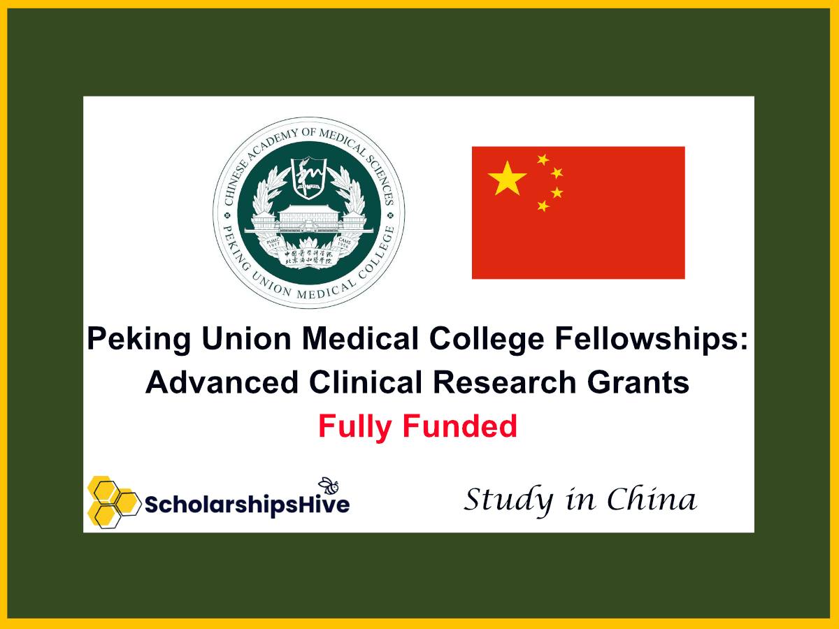 Peking Union Medical College Fellowships: Advanced Clinical Research Grants, China | Fully Funded