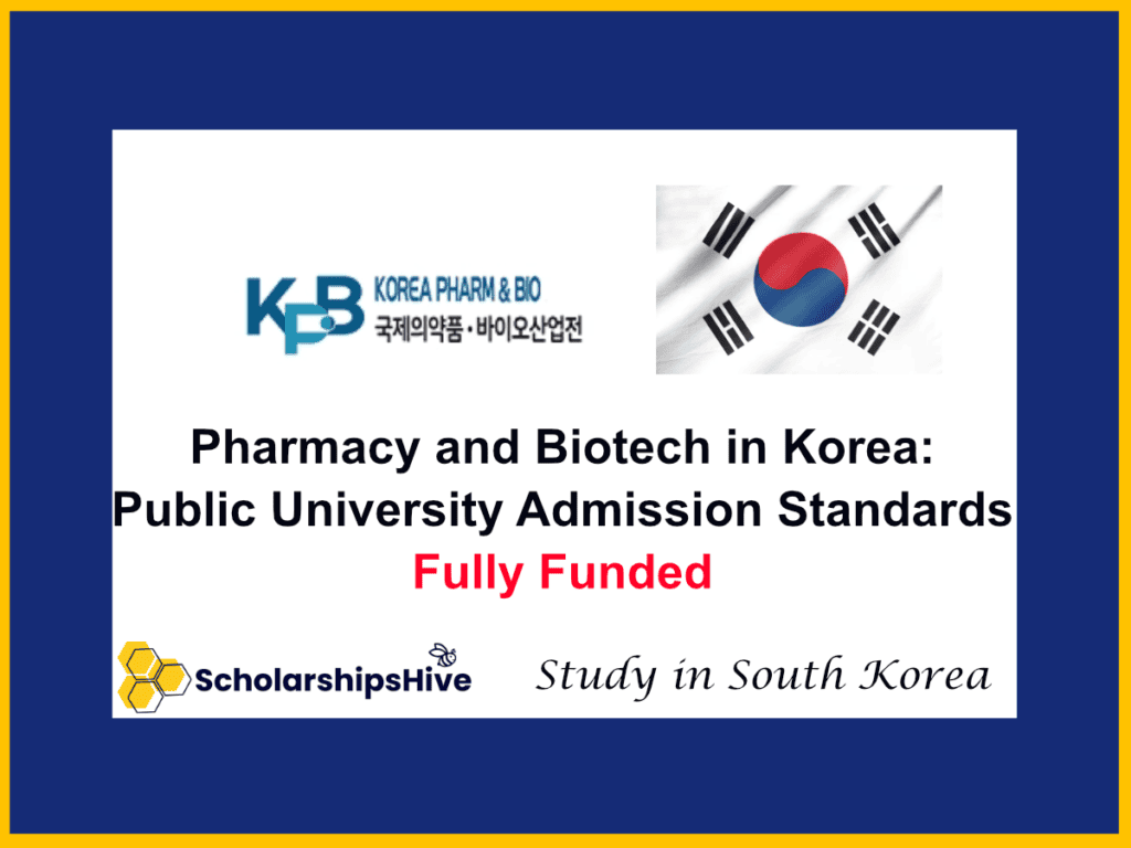 Pharmacy and Biotech in Korea: Public University Admission Standards, South Korea | Fully Funded