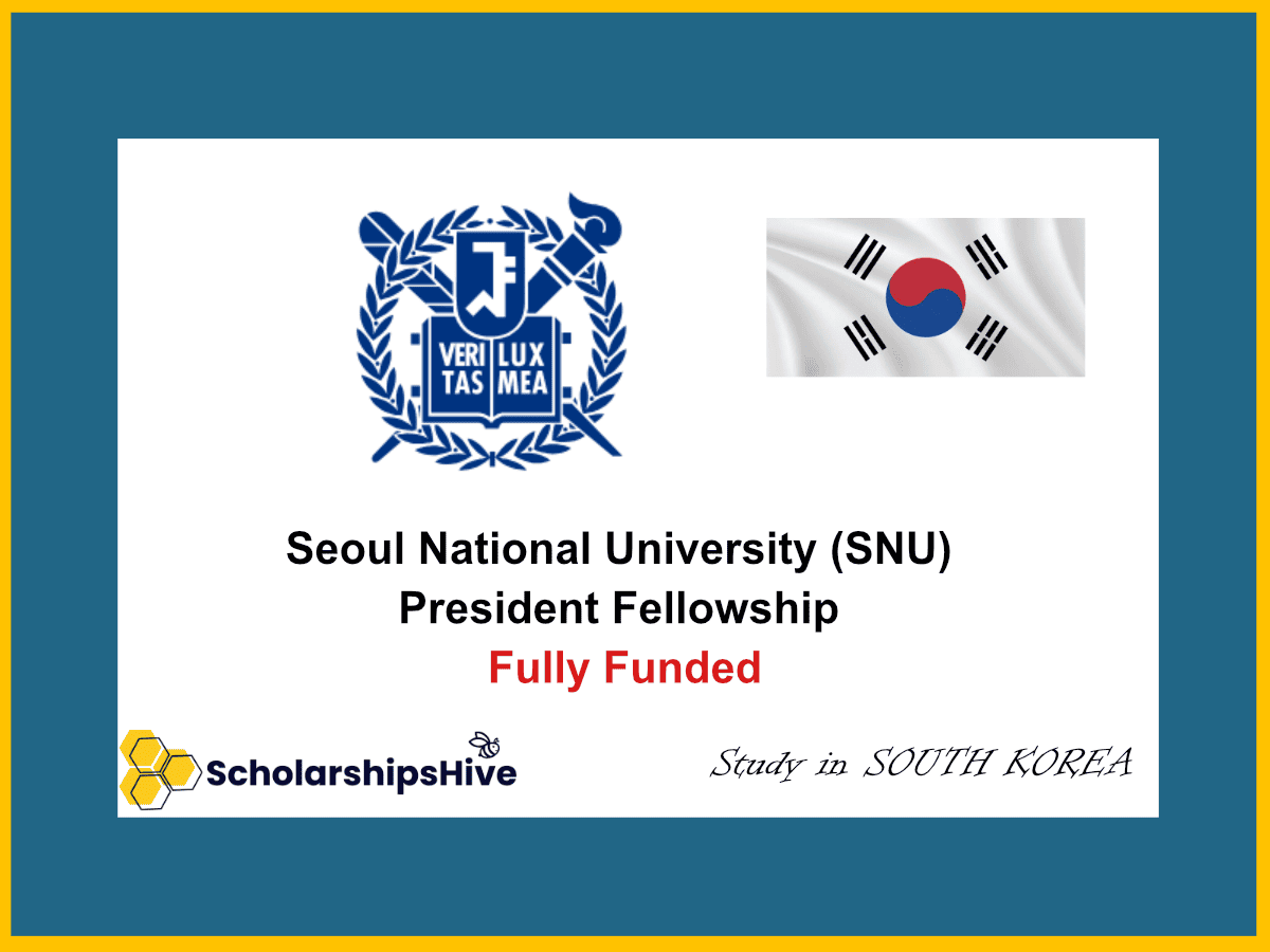 Seoul National University (SNU) President Fellowship