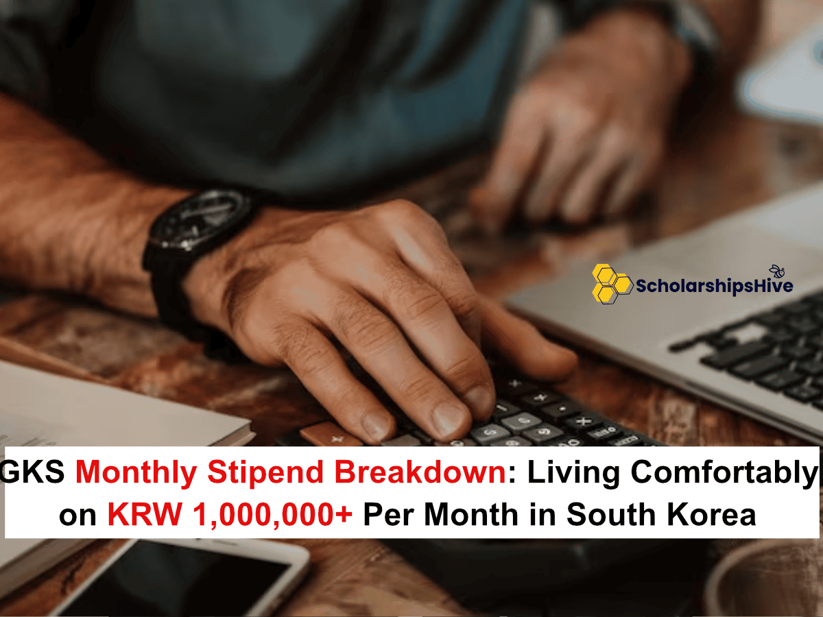 The GKS Monthly Stipend Breakdown: Living Comfortably on KRW 1,000,000+ Per Month in South Korea