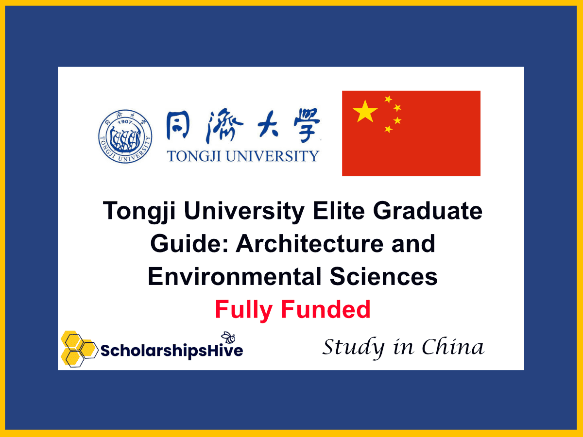 Tongji University Elite Graduate Guide: Architecture and Environmental Sciences, China | Fully Funded