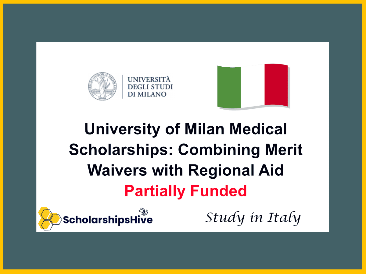 University of Milan Medical Scholarships: Combining Merit Waivers with Regional Aid, Italy | Partially Funded