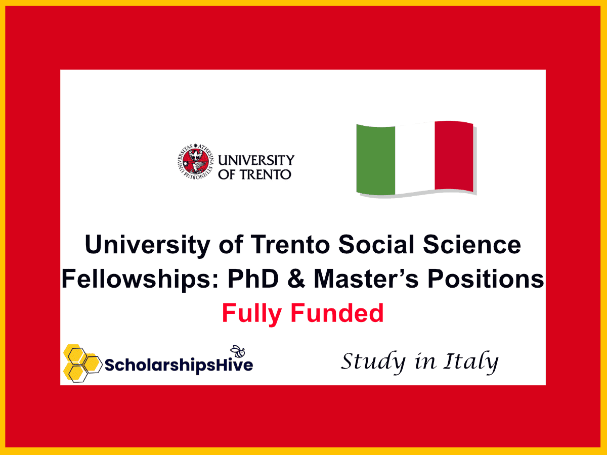 University of Trento Social Science Fellowships : PhD and Master’s Positions, Italy | Fully Funded