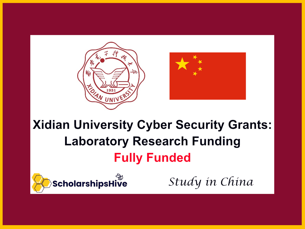 Xidian University Cyber Security Grants: Laboratory Research Funding, China | Fully Funded
