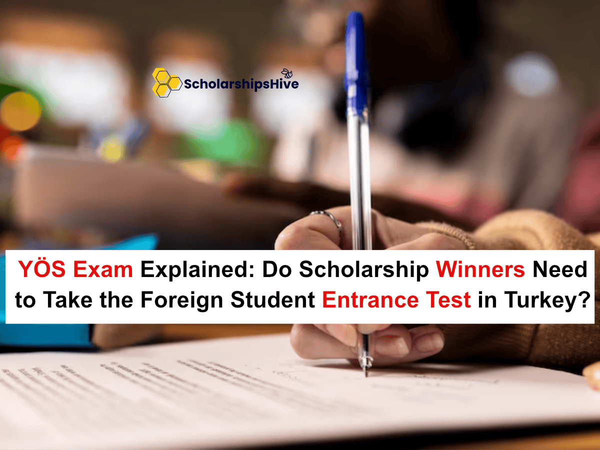 YÖS Exam Explained: Do Scholarship Winners Need to Take the Foreign Student Entrance Test in Turkey?