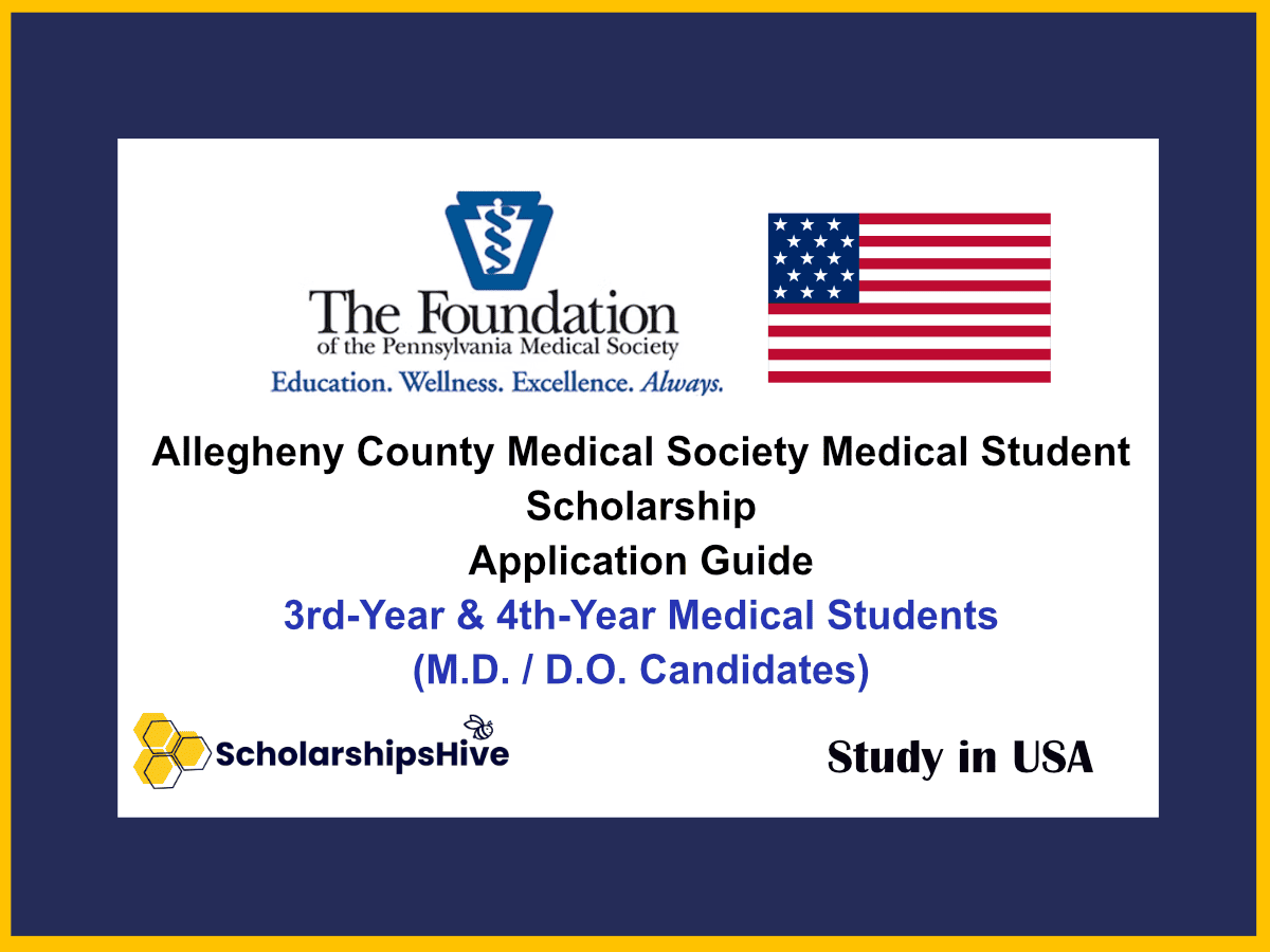 Allegheny County Medical Society Medical Student Scholarship Application Guide