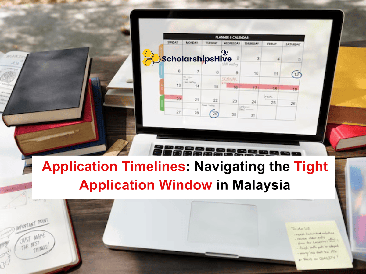 Application Timelines: Navigating the Tight Application Window in Malaysia