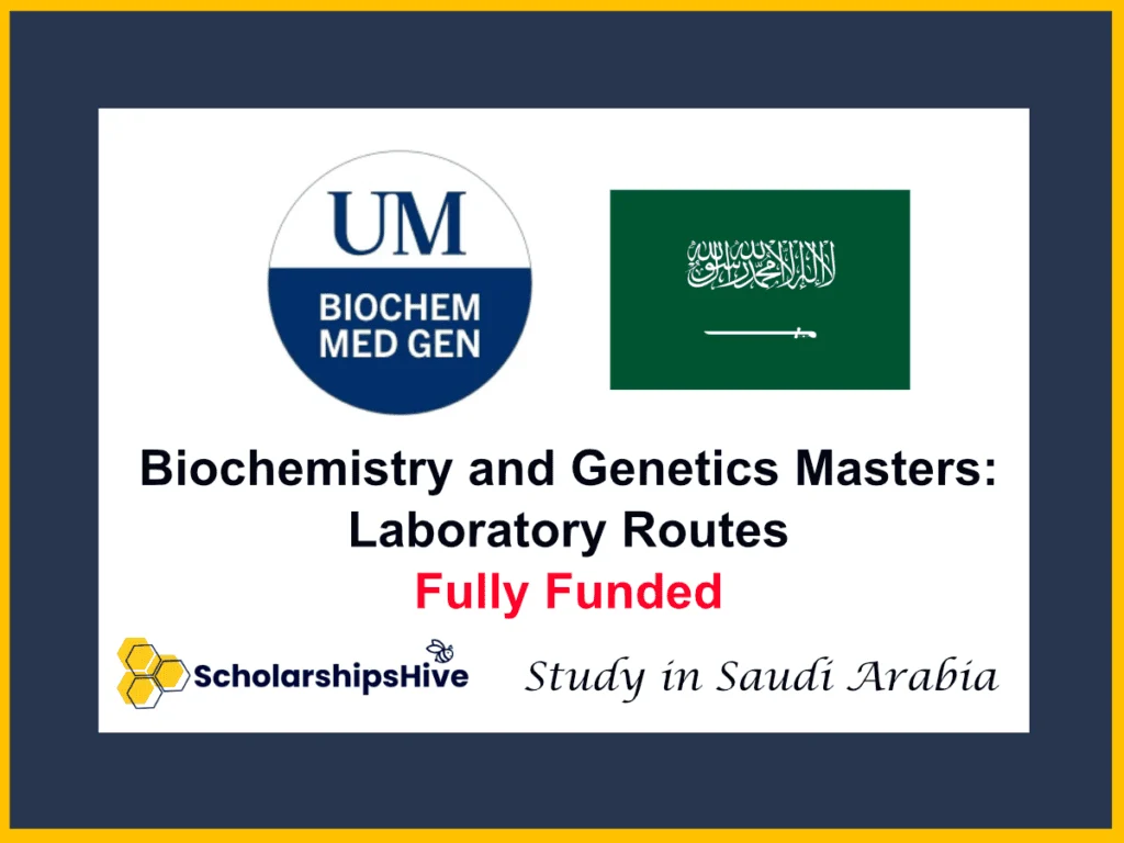 Biochemistry and Genetics Masters: Laboratory Routes, Saudi Arabia | Fully Funded