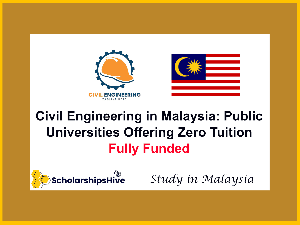 Civil Engineering in Malaysia: Public Universities Offering Zero Tuition for International Students | Fully Funded