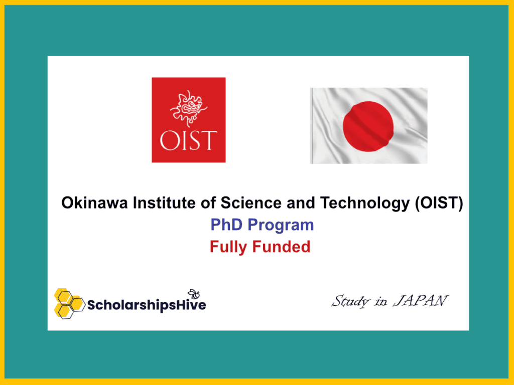 Fully Funded Okinawa Institute of Science and Technology (OIST) PhD Program Japan