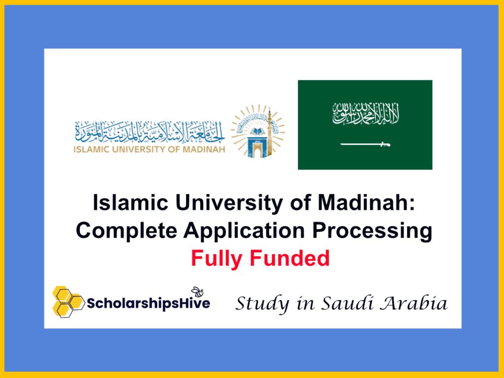 Islamic University of Madinah: Complete Application Processing for Global Applicants, Saudi Arabia | Fully Funded