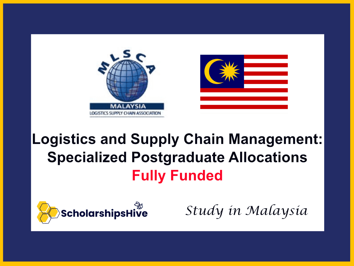 Logistics and Supply Chain Management: Specialized Postgraduate Allocations, Malaysia | Fully Funded
