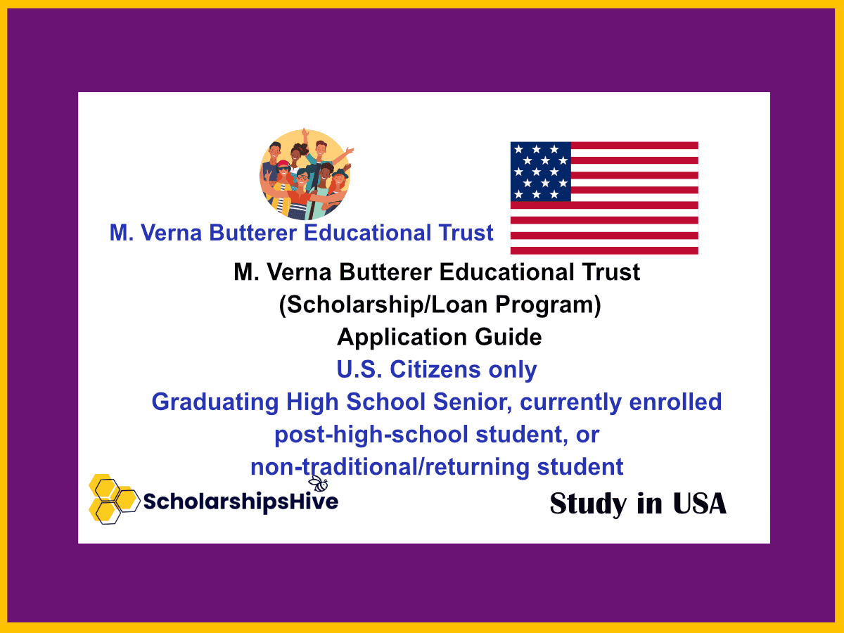 M. Verna Butterer Educational Trust (Scholarship/Loan Program)