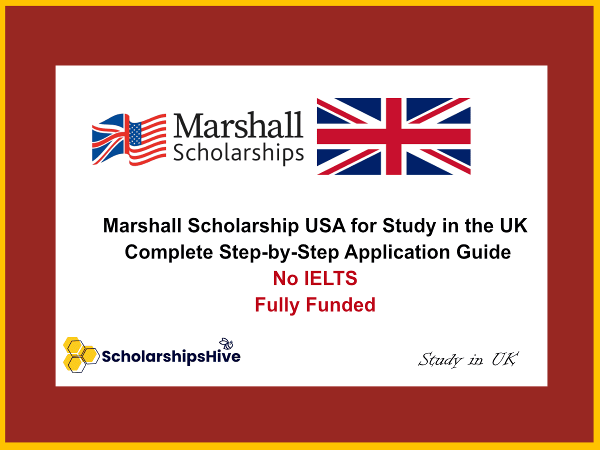 Marshall Scholarship USA for Study in the UK