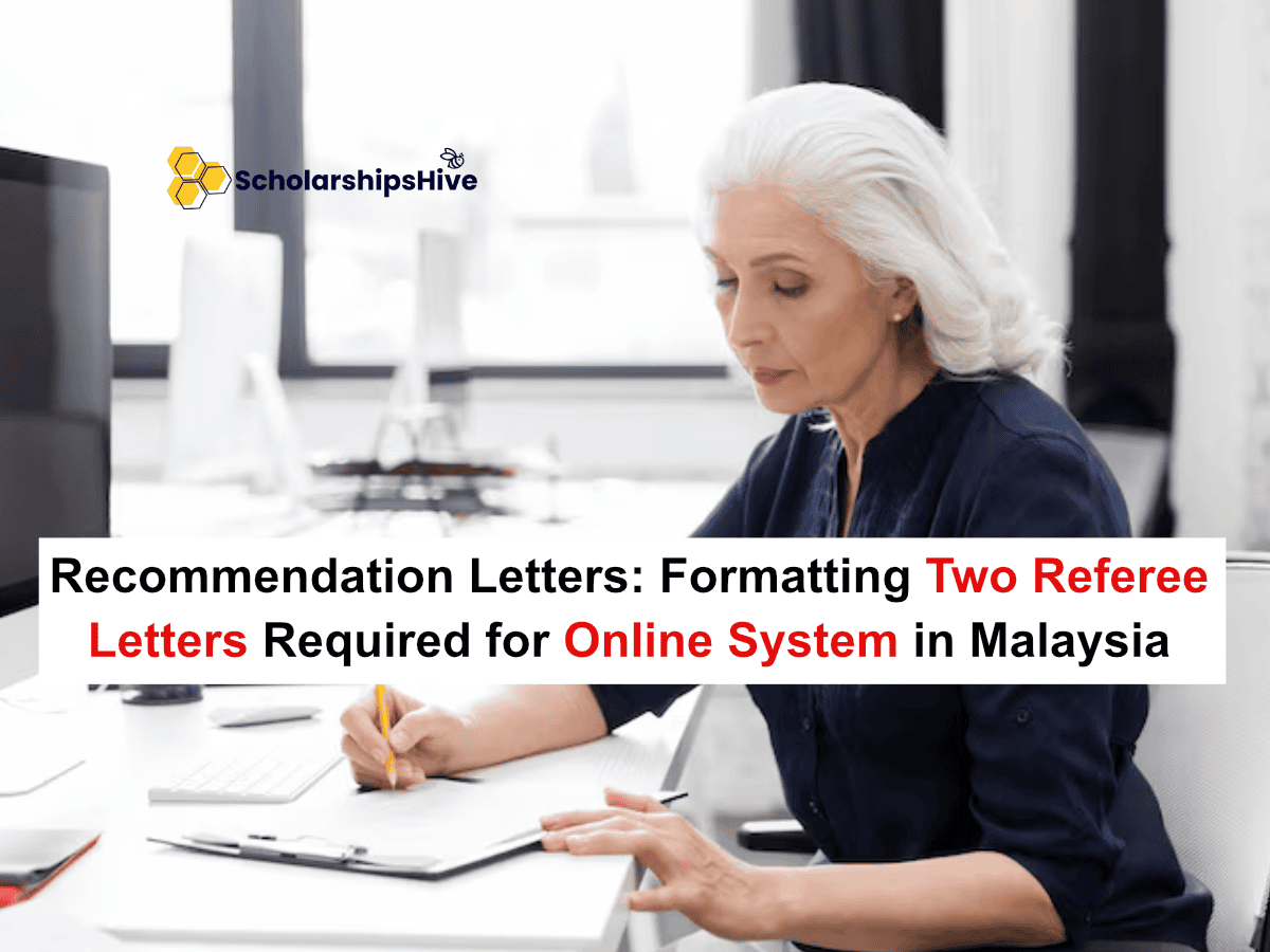 Recommendation Letters: Formatting the Two Referee Letters Required for the Online System in Malaysia