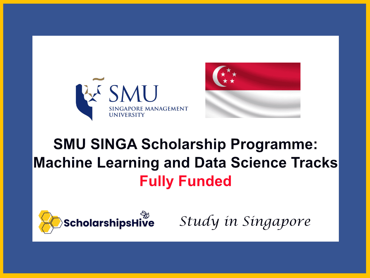 SMU SINGA Scholarship Programme: Machine Learning and Data Science Tracks at Singapore Management University | Fully Funded