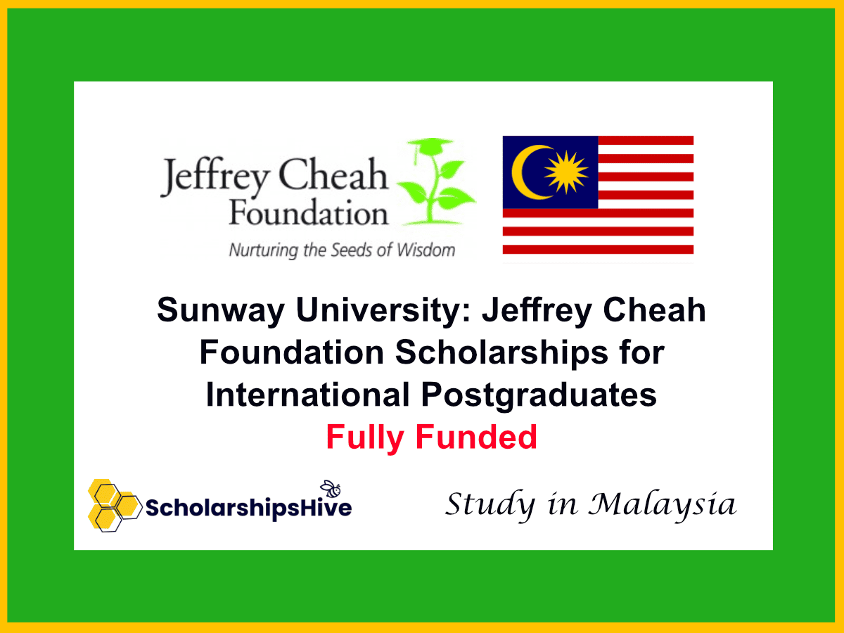 Sunway University: Jeffrey Cheah Foundation Scholarships for International Postgraduates, Malaysia | Fully Funded