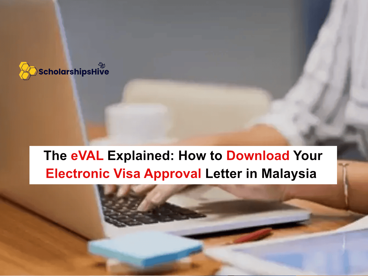 The eVAL Explained: How to Download Your Electronic Visa Approval Letter in Malaysia