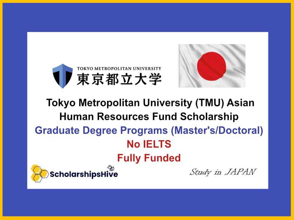 Tokyo Metropolitan University (TMU) Asian Human Resources Fund Scholarship