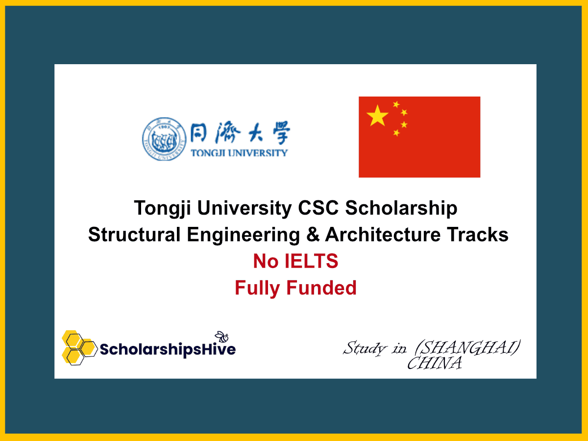 Tongji University CSC Scholarship: Structural Engineering & Architecture Tracks