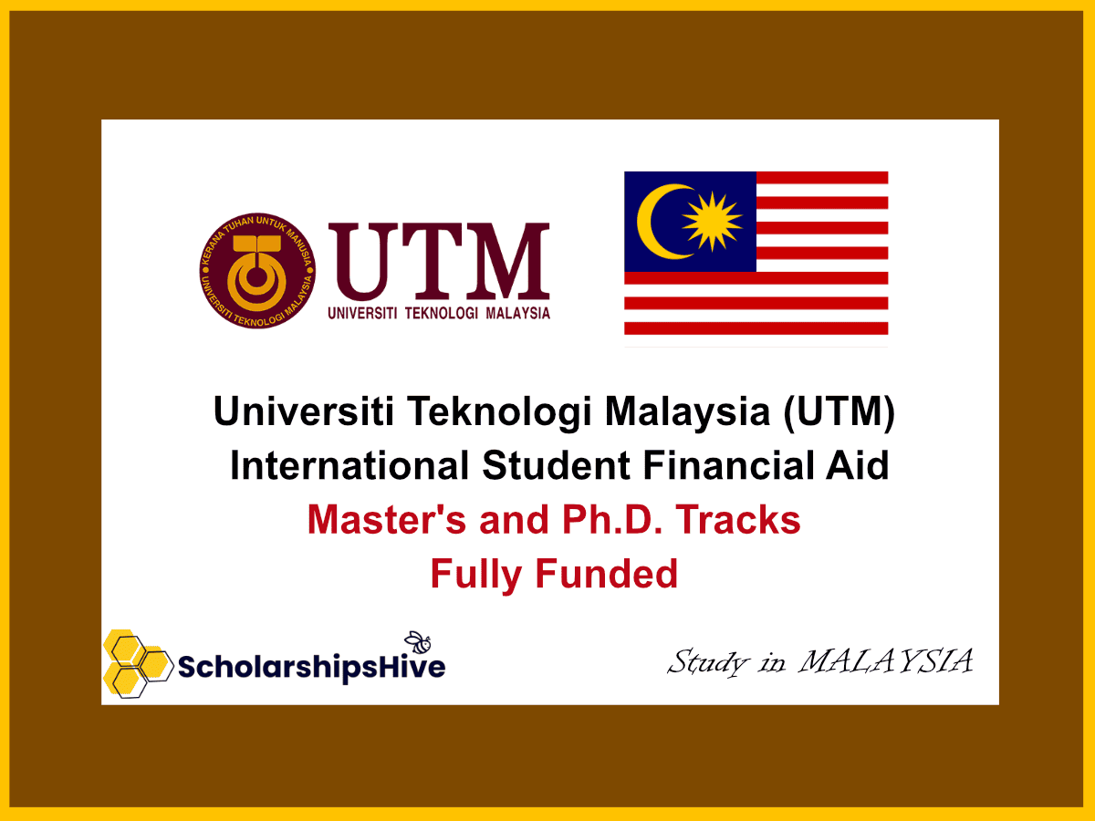 Universiti Teknologi Malaysia (UTM) International Student Financial Aid