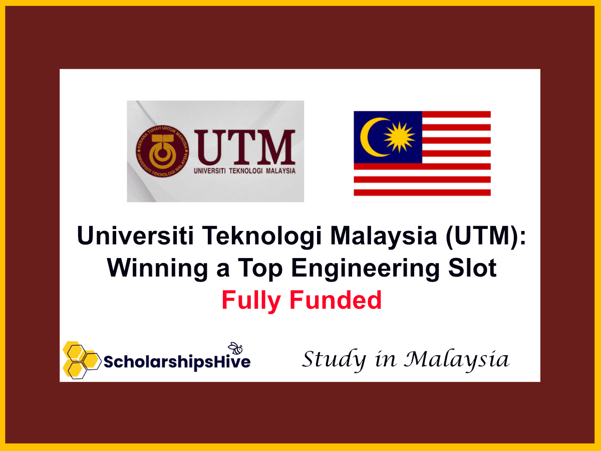 Universiti Teknologi Malaysia (UTM): Winning a Top Engineering Slot Under MIS | Fully Funded
