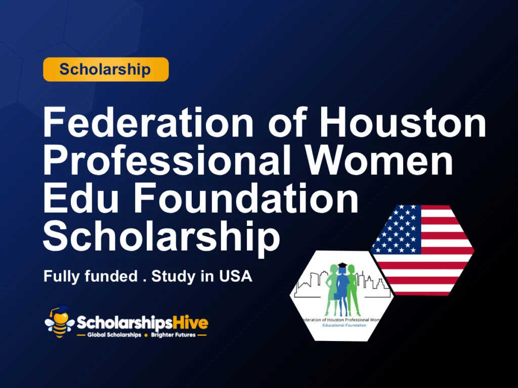 Federation of Houston Professional Women Edu Foundation Scholarship