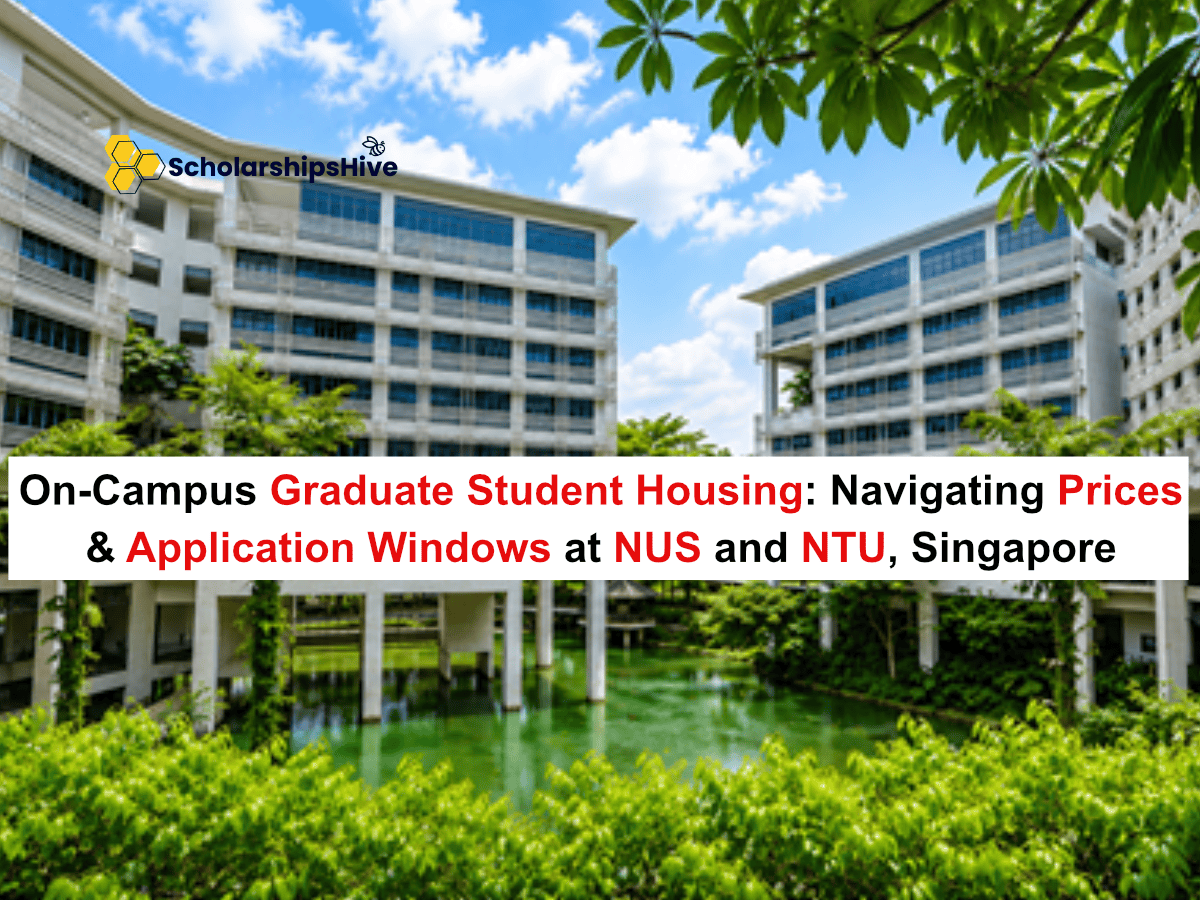 On-Campus Graduate Student Housing: Navigating Prices and Application Windows at NUS and NTU in Singapore