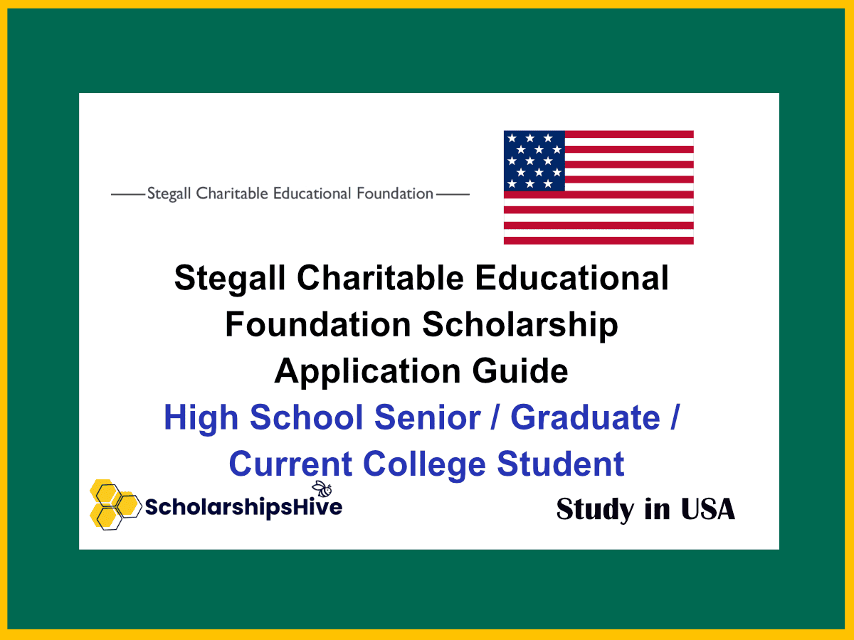 Stegall Charitable Educational Foundation Scholarship