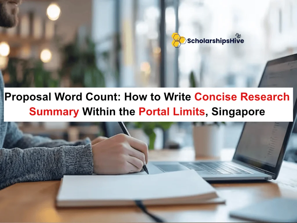 The Proposal Word Count: How to Write a Concise Research Summary Within the Portal Limits, Singapore | Fully Funded