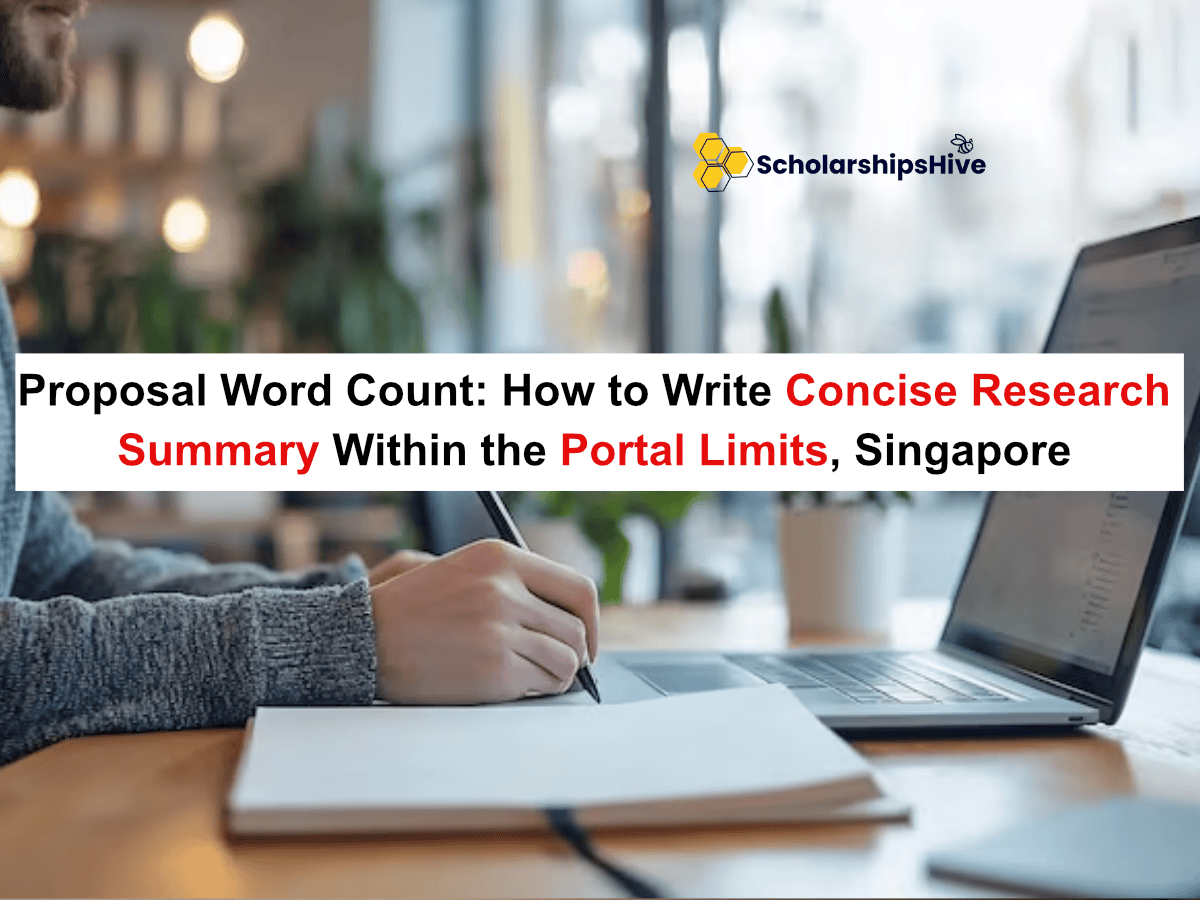 The Proposal Word Count: How to Write a Concise Research Summary Within the Portal Limits, Singapore | Fully Funded