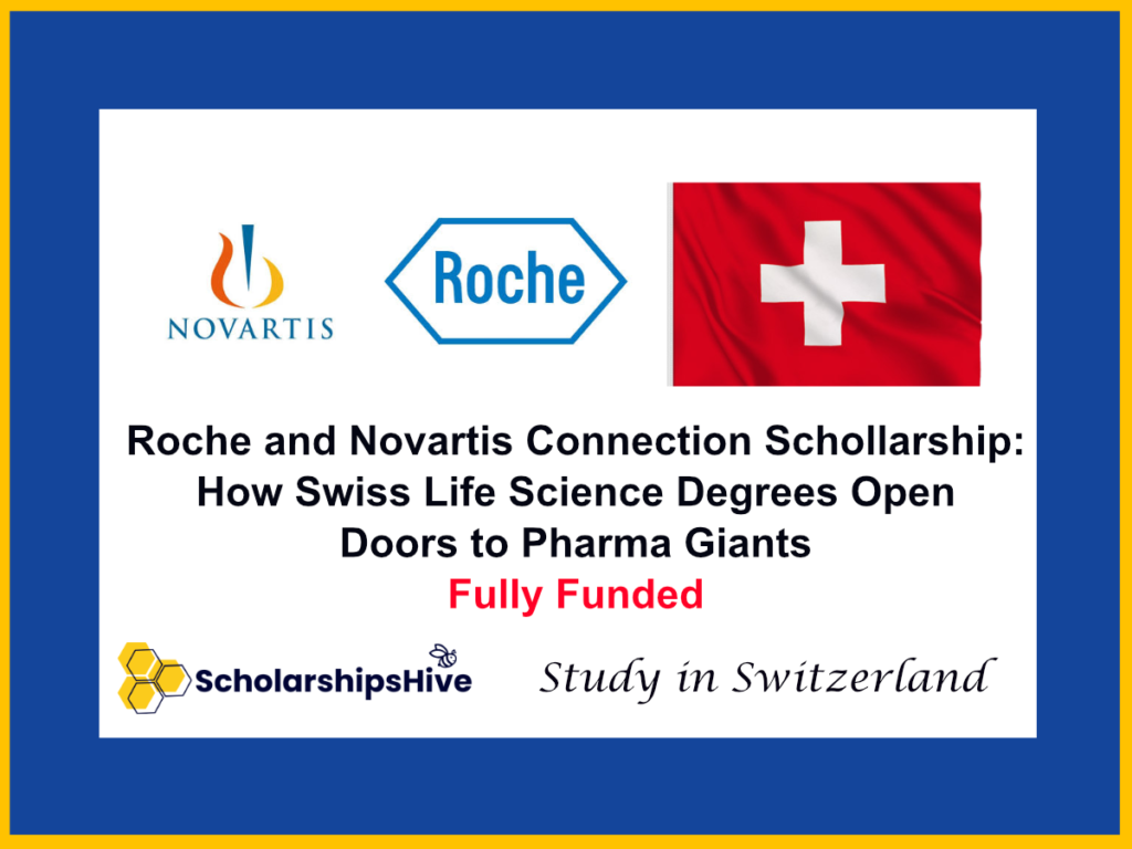 The Roche and Novartis Connection Schollarship: How Swiss Life Science Degrees Open Doors to Pharma Giants in Switzerland 2026 | Fully Funded